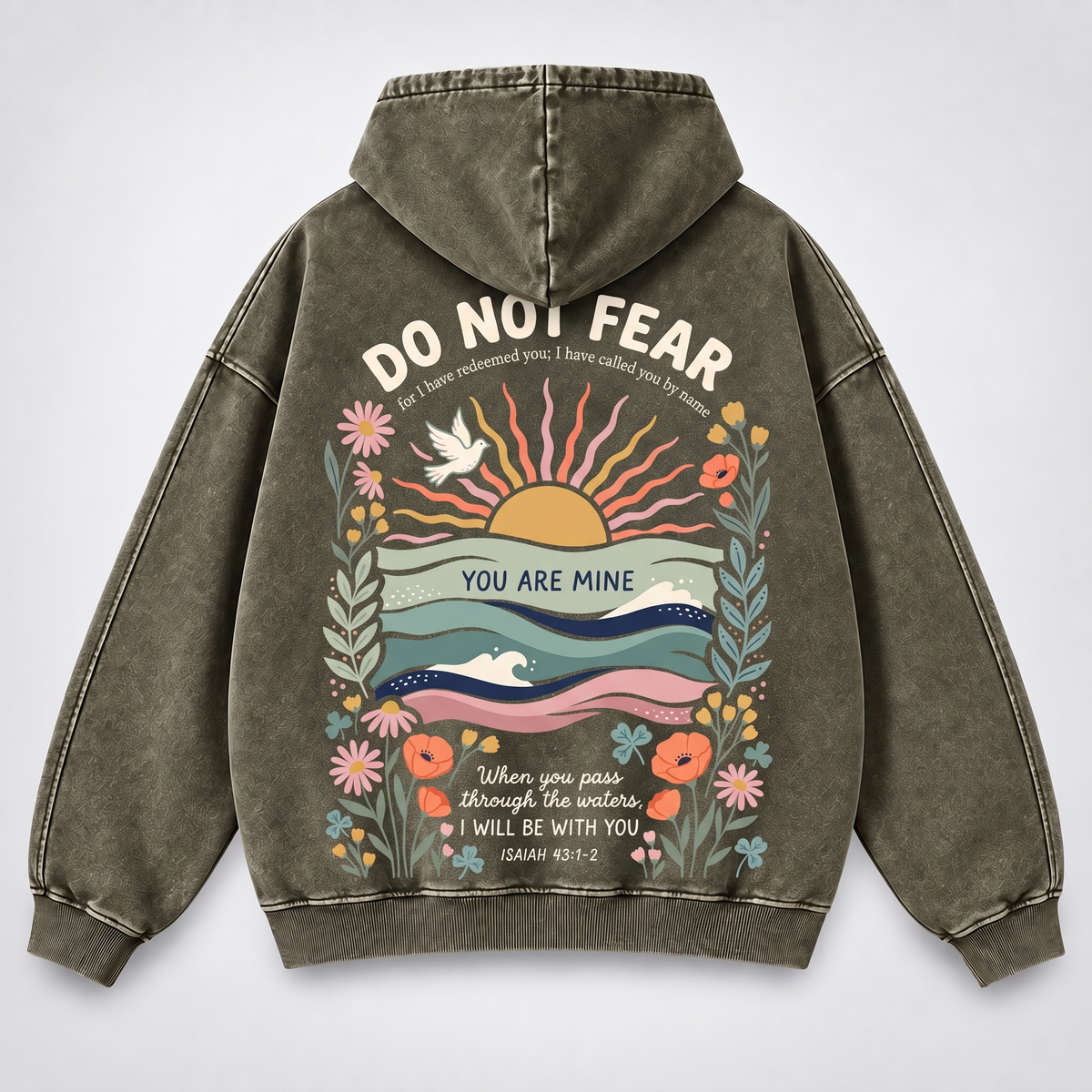 Do Not Fear Isaiah 43 Christian Washed Hoodie