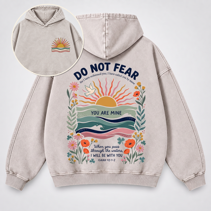 Do Not Fear Isaiah 43 Christian Washed Hoodie