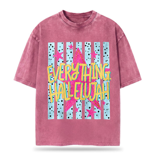Everything Hallelujah Shirt – Preppy Star Christian Unisex Washed Tee