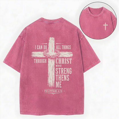 I Can Do All Things Through Christ Christian Washed T-Shirt