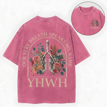 Our Very Breath Speaks His Name Shirt – YHWH Christian Washed Tee