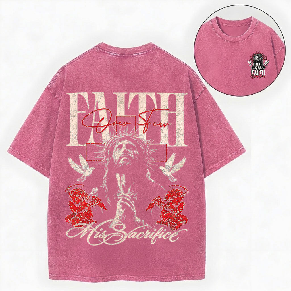 His Sacrifice Shirt – Faith Over Fear Jesus Christian Unisex Washed Tee