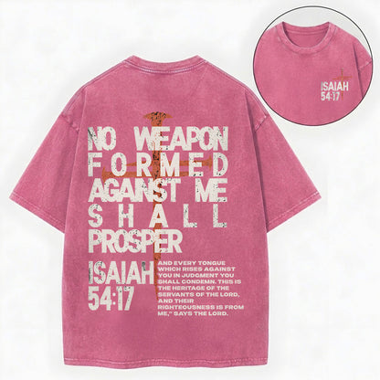 No Weapon Formed Against Me Shall Prosper Shirt – Isaiah 54:17 Tee