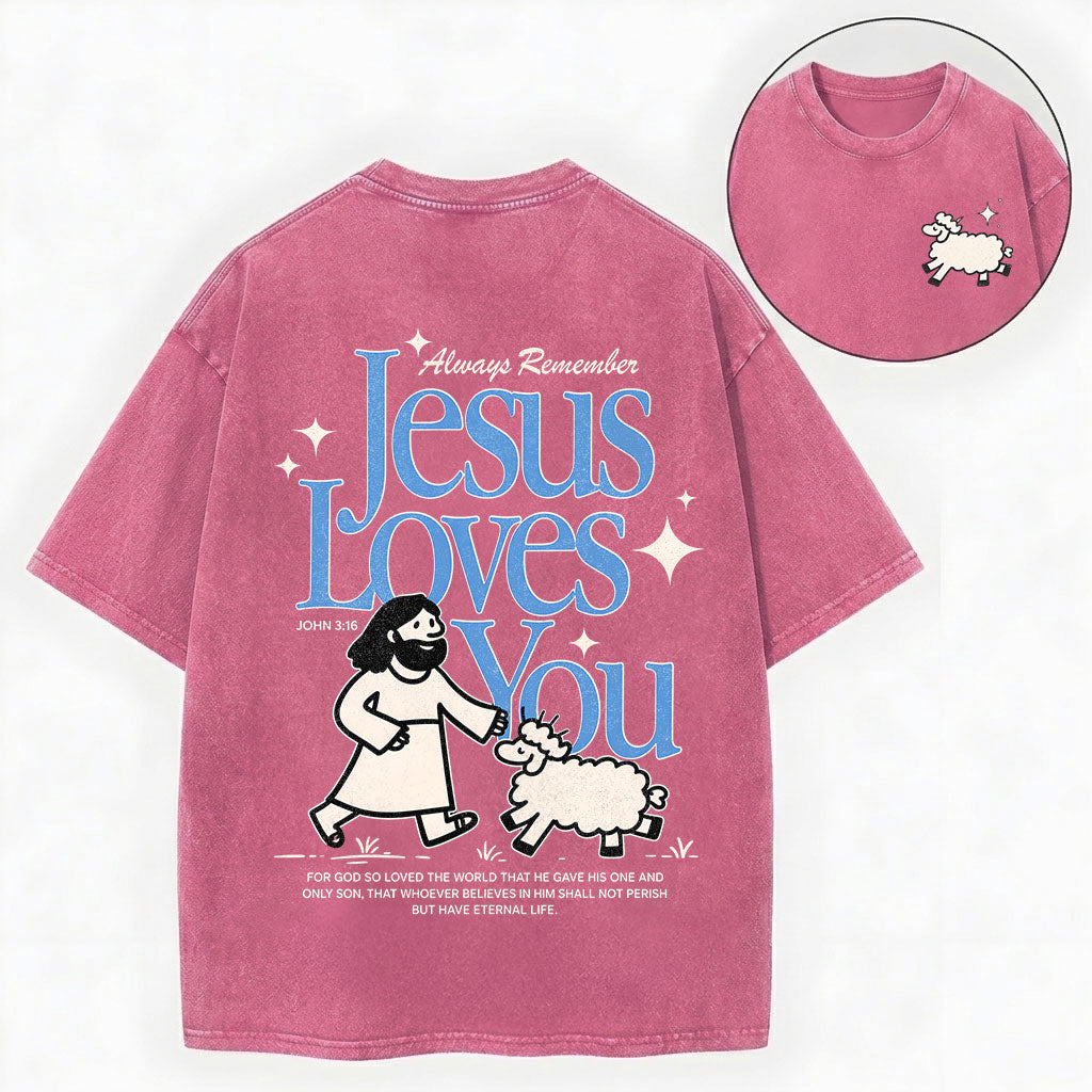 Always Remember Jesus Loves You Christian Vintage Unisex Washed Tee