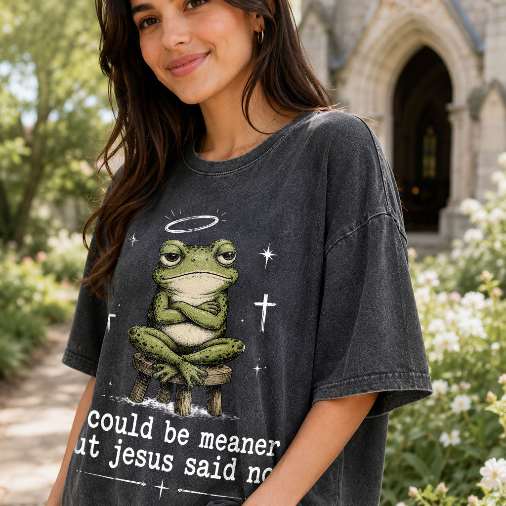 I Could Be Meaner But Jesus Said No Christian Heavy Washed T-shirt - Vintage Christian Streetwear Tee