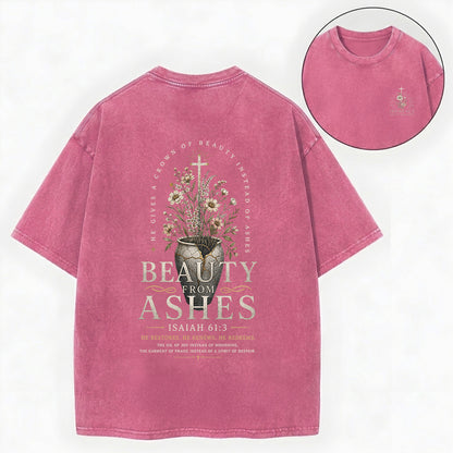Beauty For Ashes Christian Washed T-Shirt – Vintage Christian Streetwear Tee