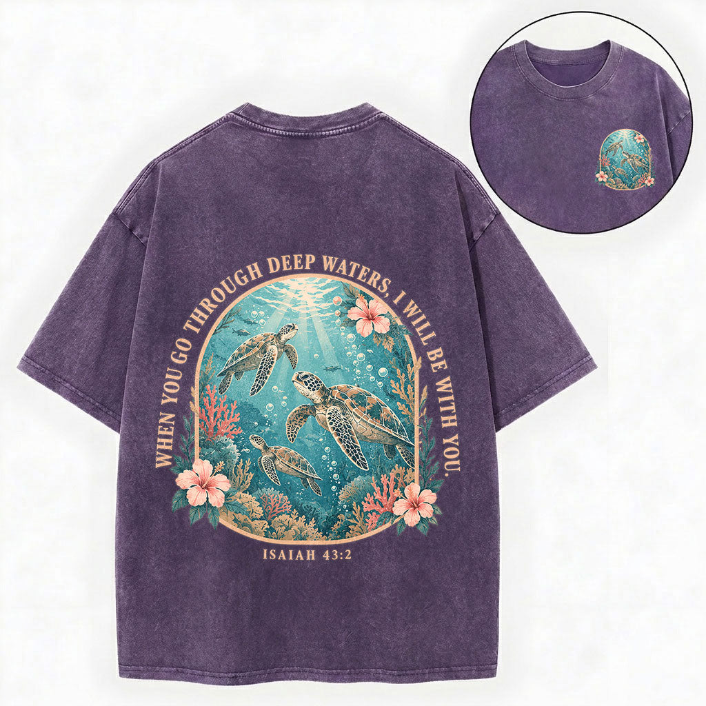 When You Go Through Deep Waters – Christian Vintage Unisex Washed