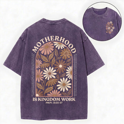 Motherhood Is Kingdom Work Shirt – Christian Unisex Washed Tee