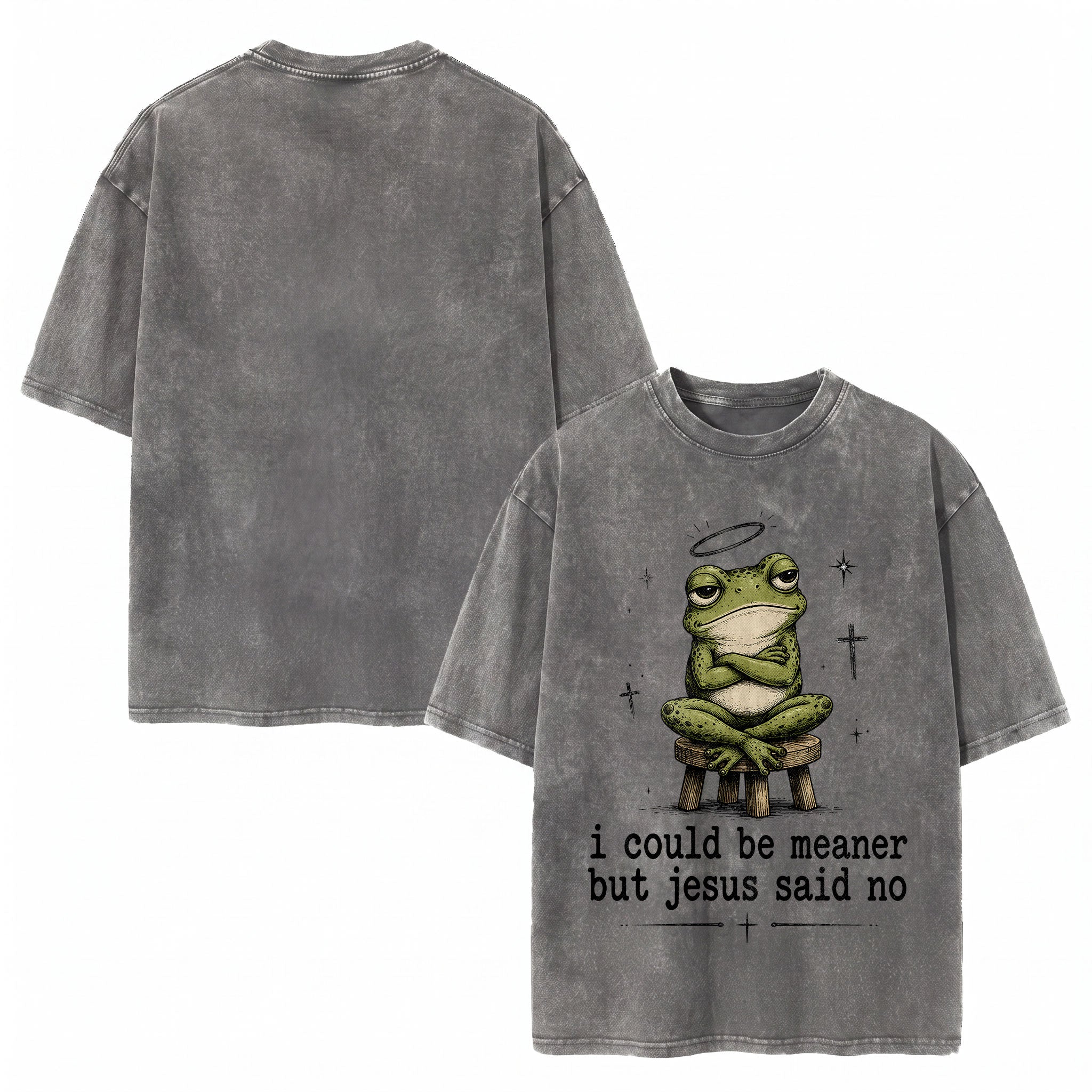 I Could Be Meaner But Jesus Said No Christian Heavy Washed T-shirt - Vintage Christian Streetwear Tee