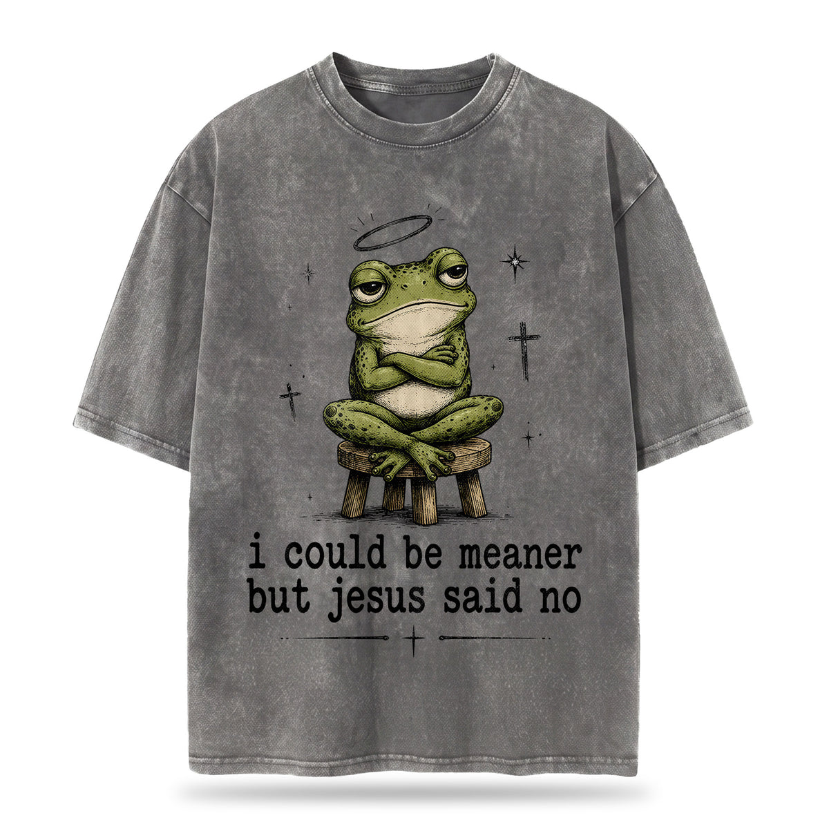 I Could Be Meaner But Jesus Said No Christian Heavy Washed T-shirt - Vintage Christian Streetwear Tee