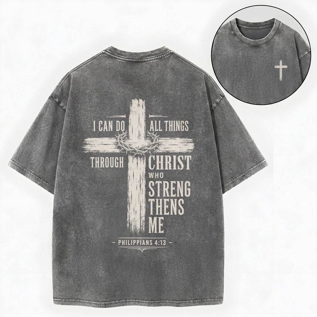 I Can Do All Things Through Christ Christian Washed T-Shirt
