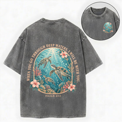 When You Go Through Deep Waters – Christian Vintage Unisex Washed