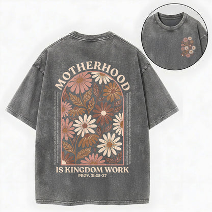 Motherhood Is Kingdom Work Shirt – Christian Unisex Washed Tee