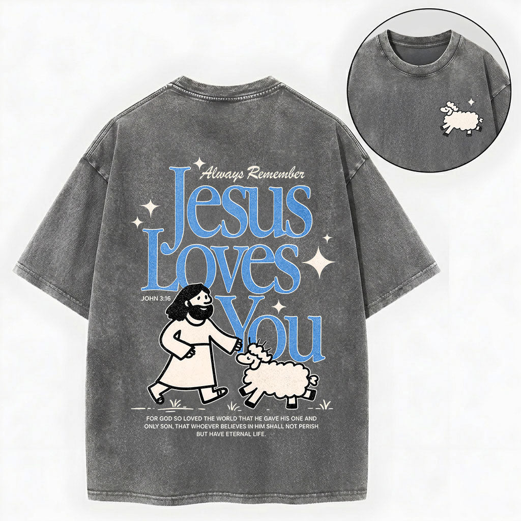 Always Remember Jesus Loves You Christian Vintage Unisex Washed Tee