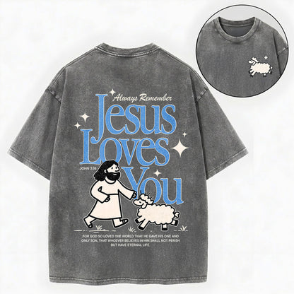 Always Remember Jesus Loves You Christian Vintage Unisex Washed Tee