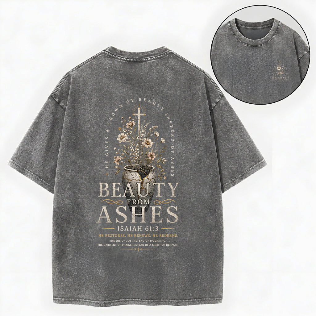 Beauty For Ashes Christian Washed T-Shirt – Vintage Christian Streetwear Tee