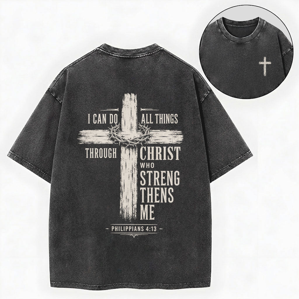 I Can Do All Things Through Christ Christian Washed T-Shirt