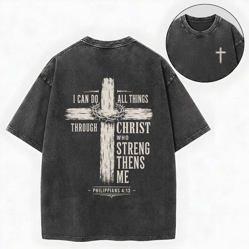 I Can Do All Things Through Christ Christian Washed T-Shirt