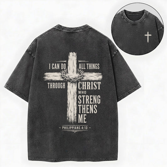 I Can Do All Things Through Christ Christian Washed T-Shirt