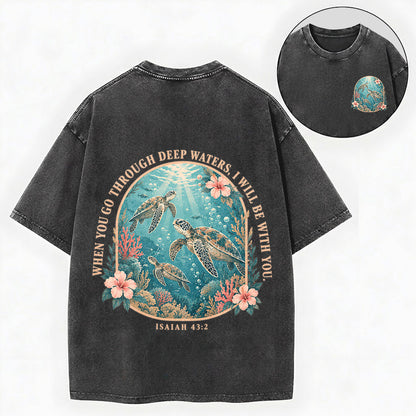 When You Go Through Deep Waters – Christian Vintage Unisex Washed