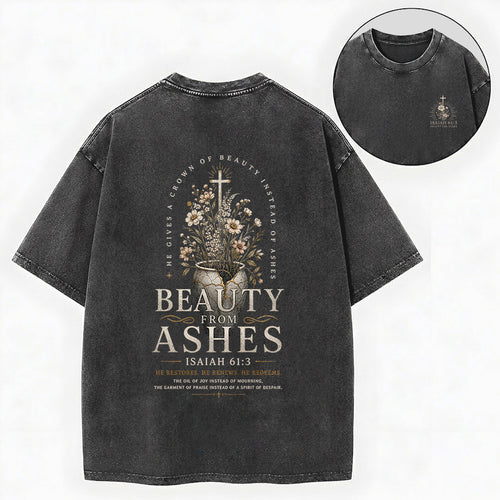 Beauty For Ashes Christian Washed T-Shirt – Vintage Christian Streetwear Tee