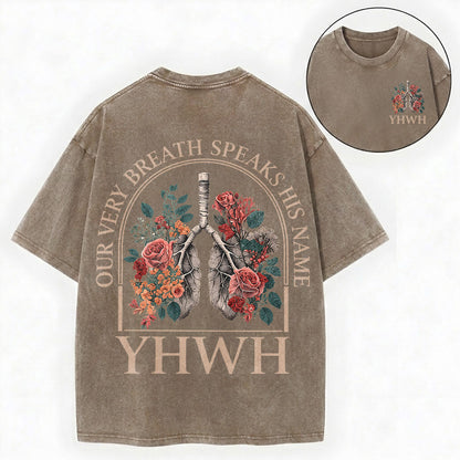 Our Very Breath Speaks His Name Shirt – YHWH Christian Washed Tee