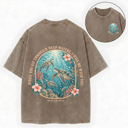 When You Go Through Deep Waters – Christian Vintage Unisex Washed