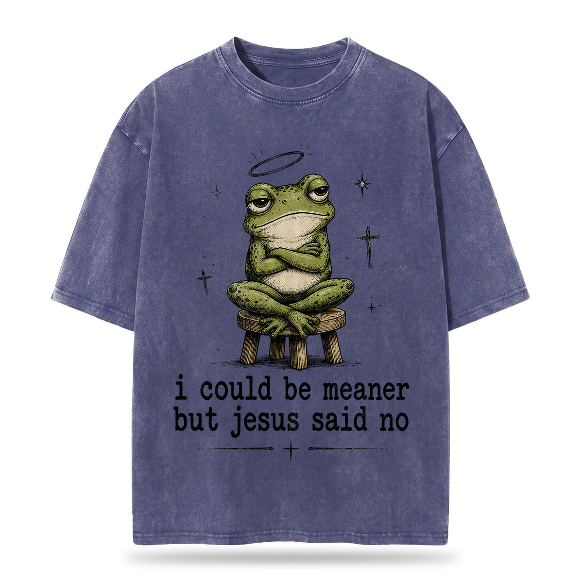 I Could Be Meaner But Jesus Said No Christian Heavy Washed T-shirt - Vintage Christian Streetwear Tee