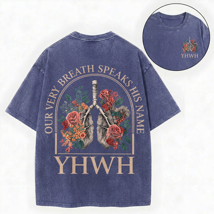 Our Very Breath Speaks His Name Shirt – YHWH Christian Washed Tee