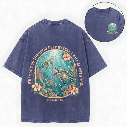When You Go Through Deep Waters – Christian Vintage Unisex Washed