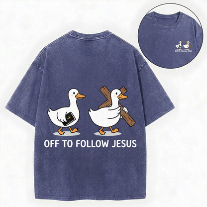 Off to Follow Jesus – Cute Duck Christian Unisex Washed Tee