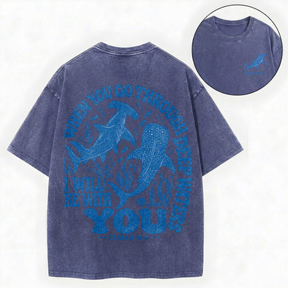 When You Go Through Deep Waters, I Will Be With You Unisex Washed Tee