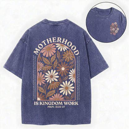 Motherhood Is Kingdom Work Shirt – Christian Unisex Washed Tee