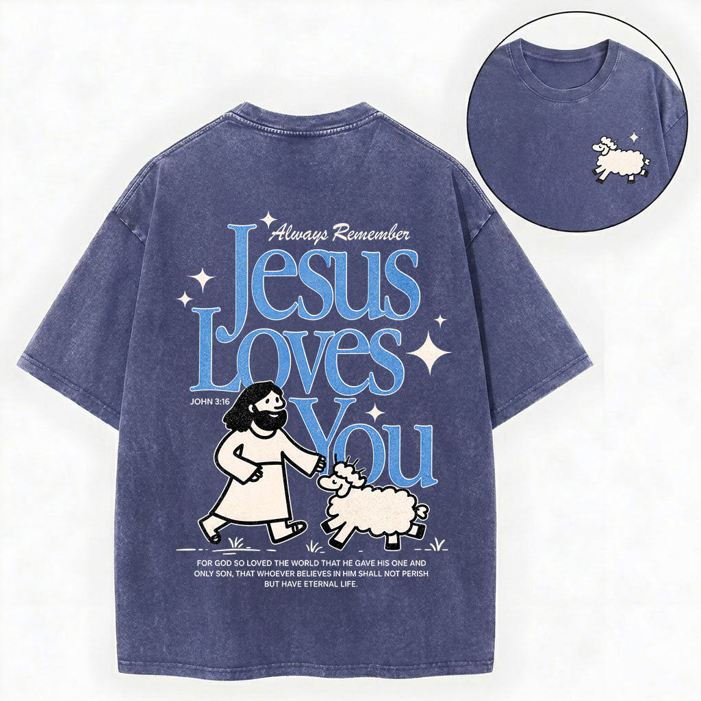 Always Remember Jesus Loves You Christian Vintage Unisex Washed Tee