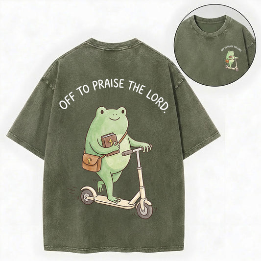 Off to Praise the Lord – Funny Frog Christian Unisex Washed Tee