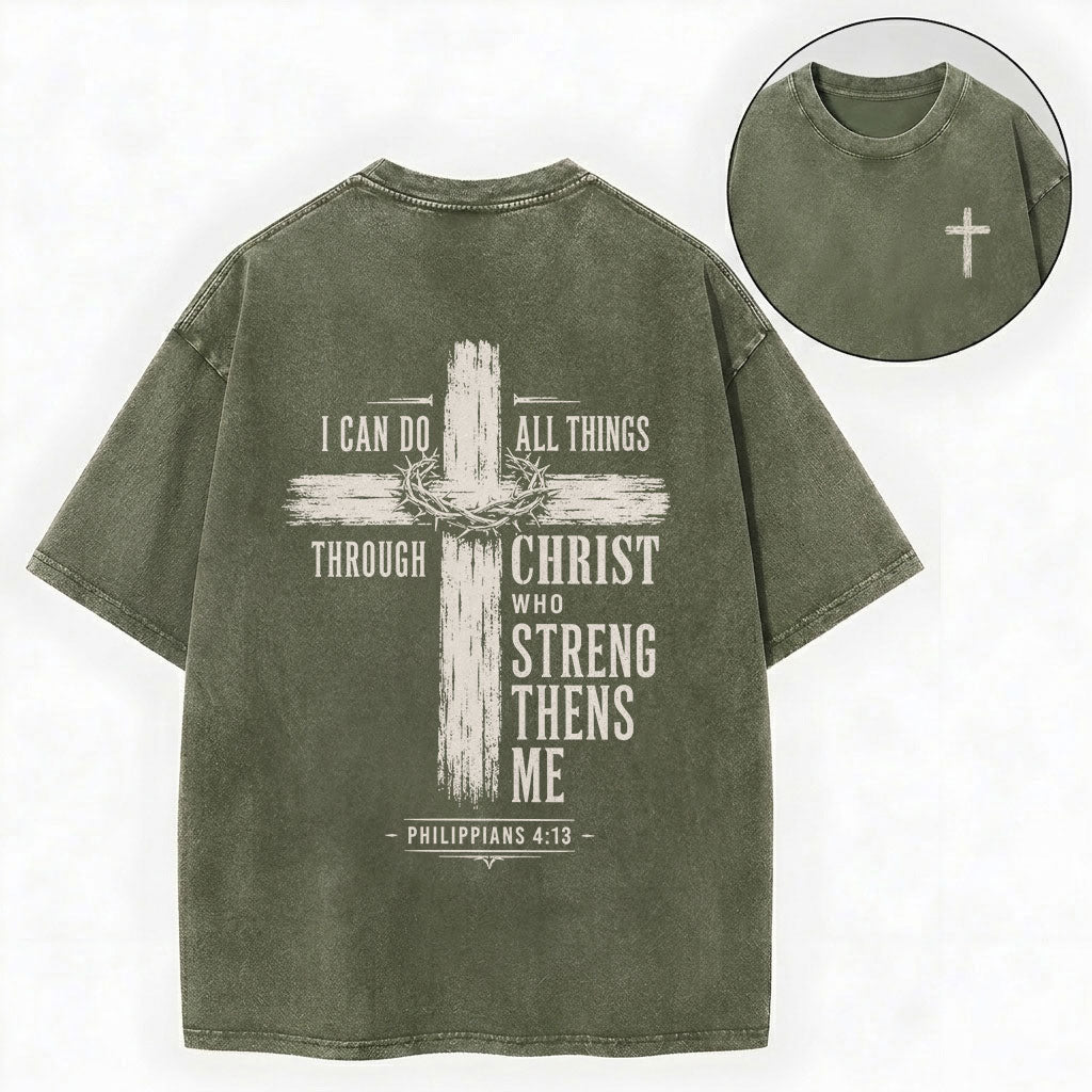 I Can Do All Things Through Christ Christian Washed T-Shirt