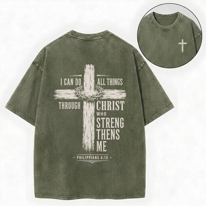 I Can Do All Things Through Christ Christian Washed T-Shirt