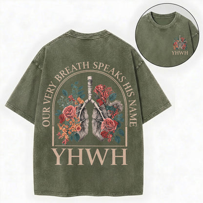 Our Very Breath Speaks His Name Shirt – YHWH Christian Washed Tee