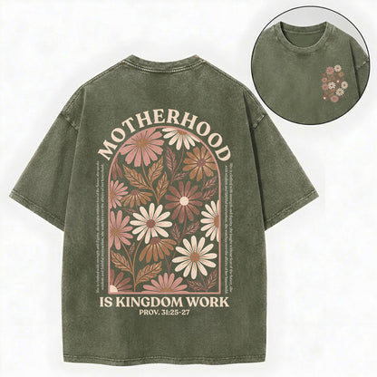 Motherhood Is Kingdom Work Shirt – Christian Unisex Washed Tee