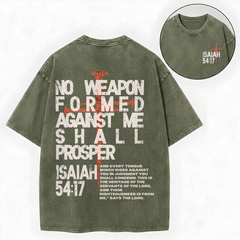 No Weapon Formed Against Me Shall Prosper Shirt – Isaiah 54:17 Tee