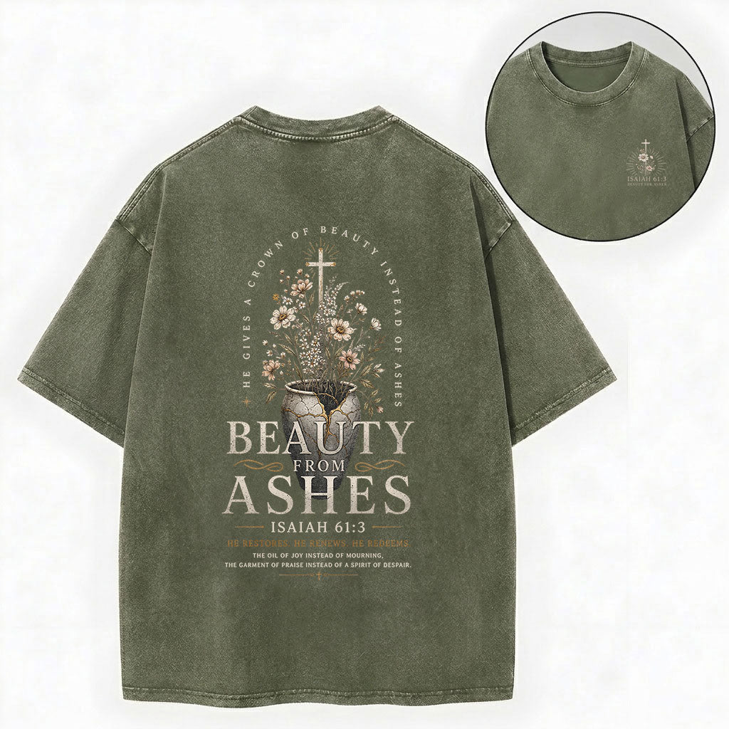 Beauty For Ashes Christian Washed T-Shirt – Vintage Christian Streetwear Tee
