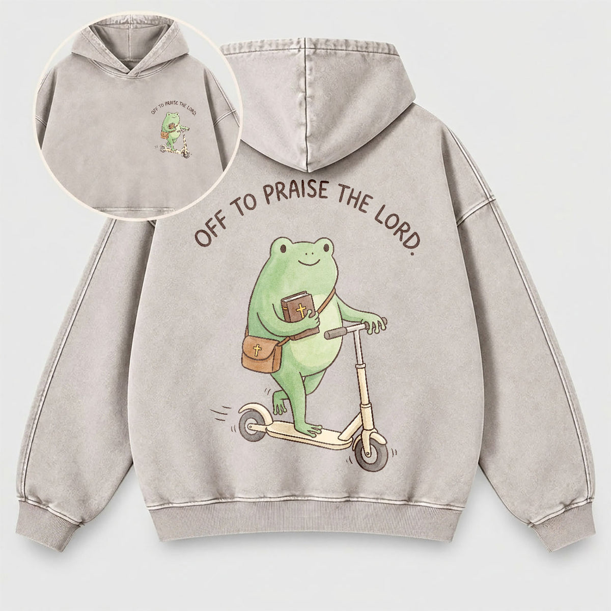 Off To Praise The Lord Washed Hoodie –  Funny Christian Hoodie