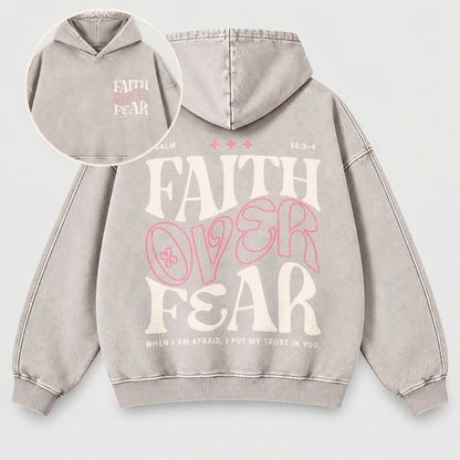 Faith Over Fear Washed Hoodie