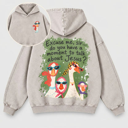 Excuse Me Sir Washed Hoodie