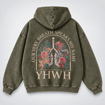 YHWH Our Very Breath Speaks His Name Washed Hoodie
