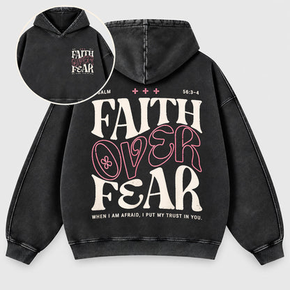 Faith Over Fear Washed Hoodie
