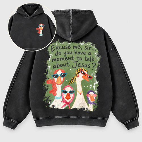 Excuse Me Sir Washed Hoodie