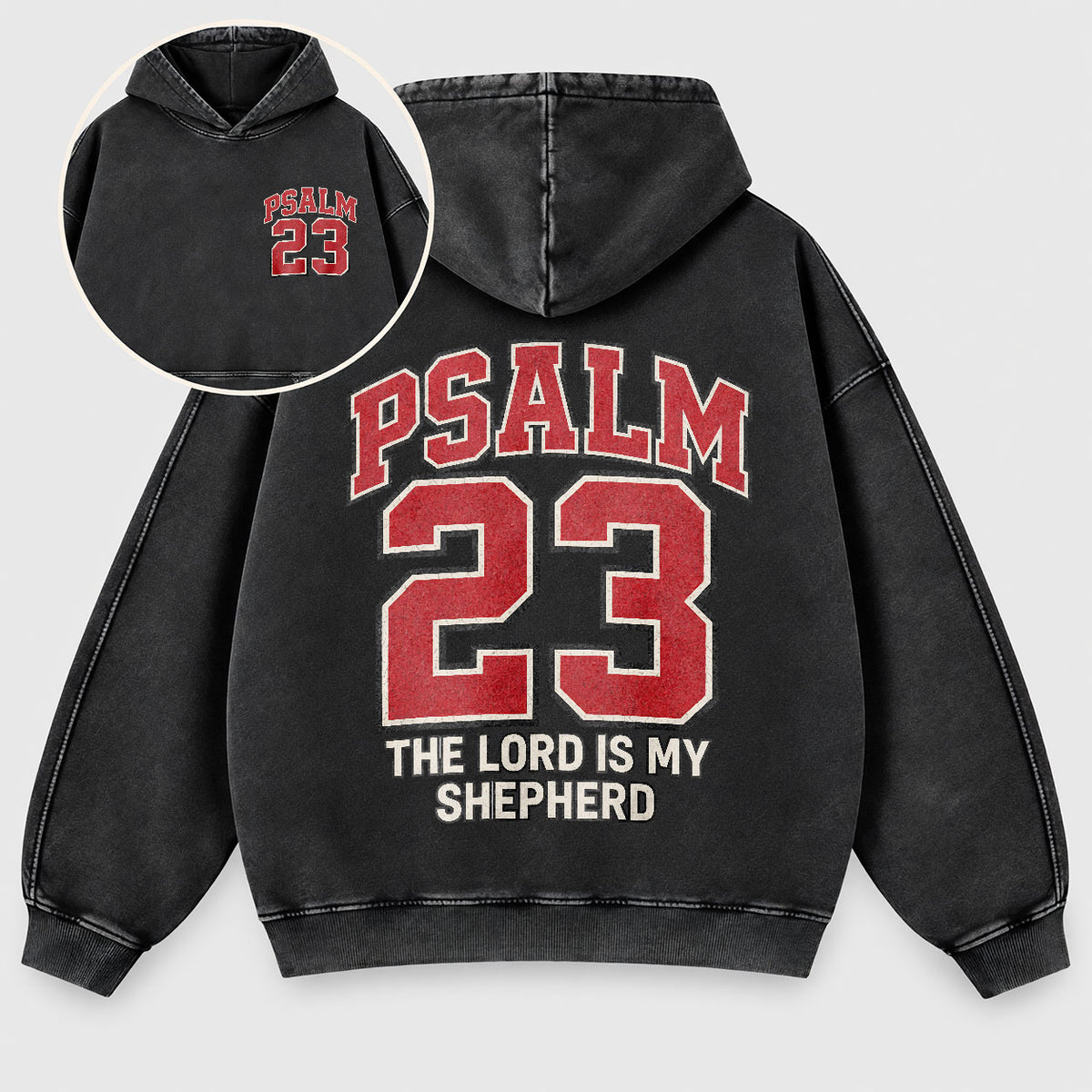 Psalm 23 Washed Hoodie – The Lord Is My Shepherd Varsity Christian Hoodie