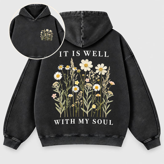 It Is Well With My Soul Washed Hoodie