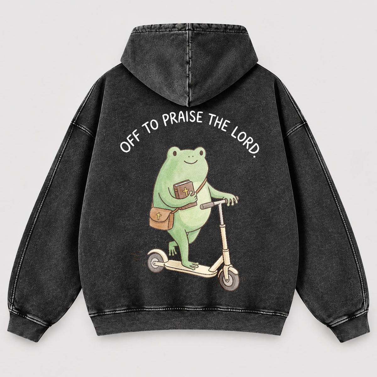 Off To Praise The Lord Washed Hoodie –  Funny Christian Hoodie